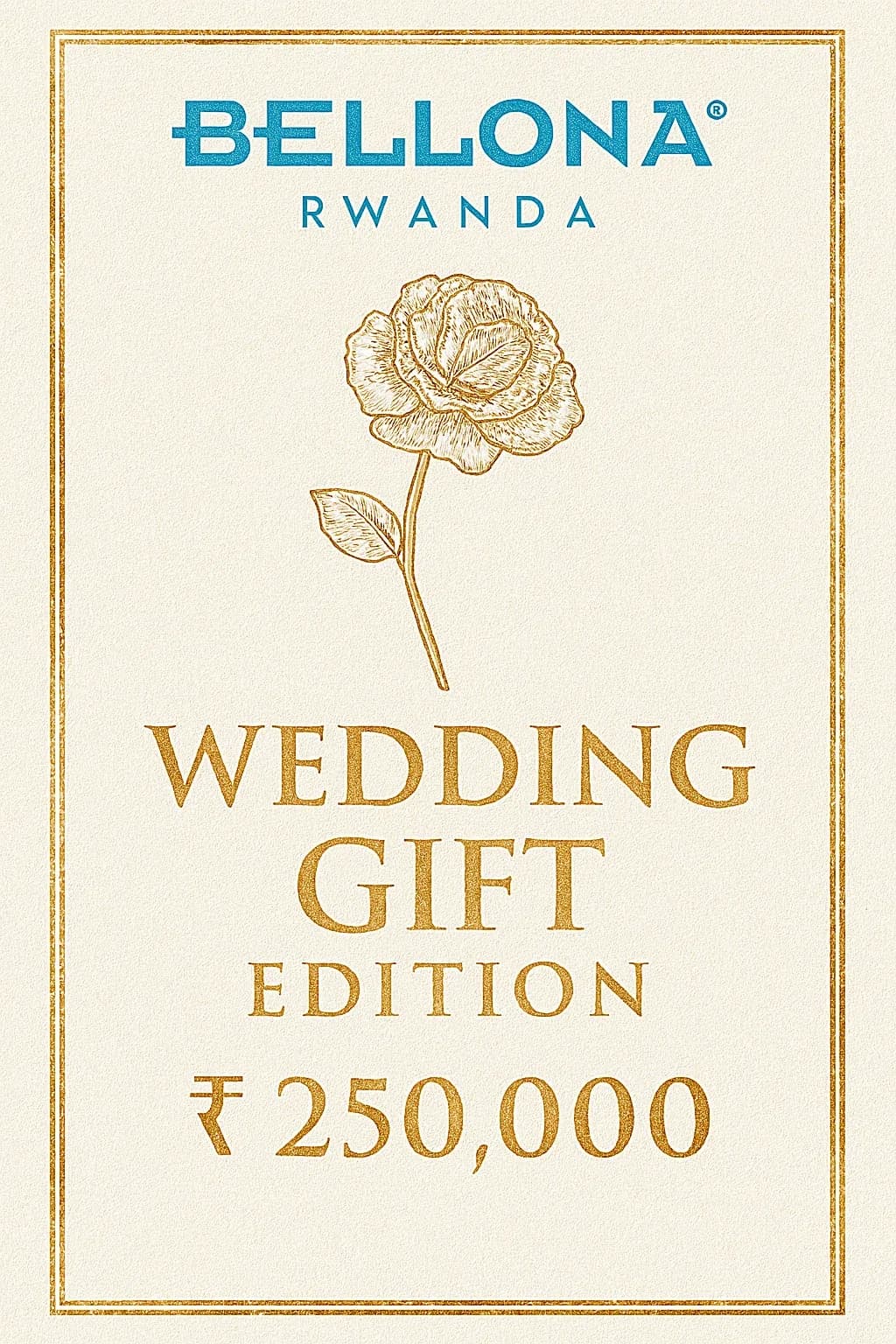 BELLONA Wedding Gift Edition-250.000 RWF