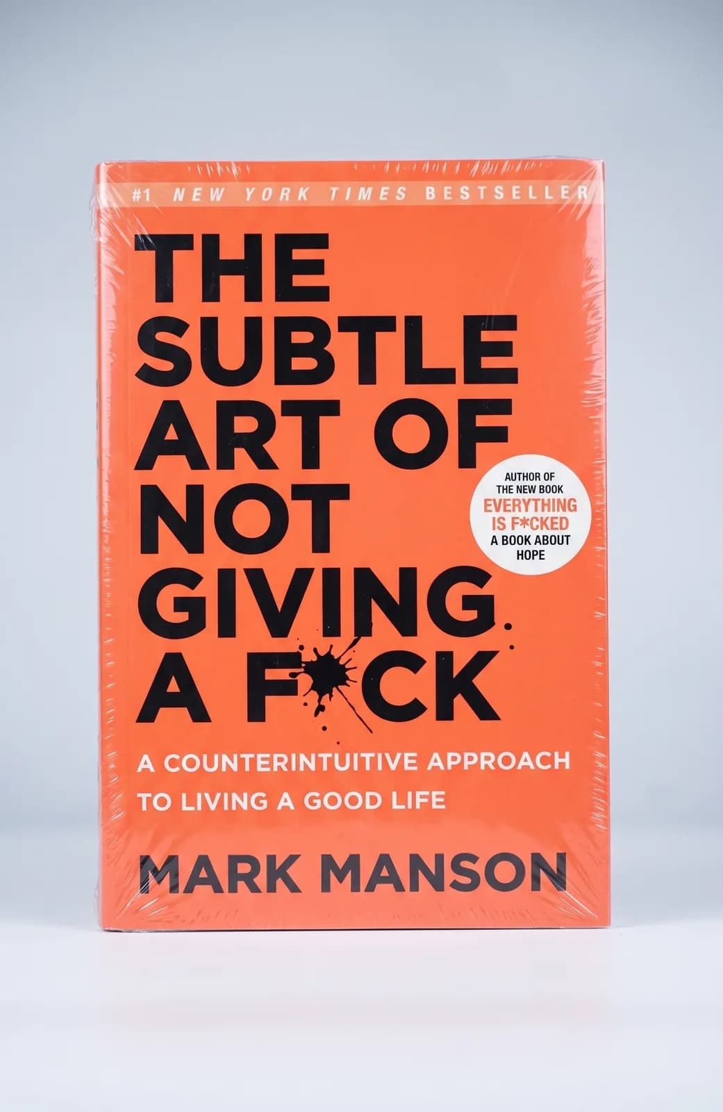 The Subtle Art of Not Giving a F*ck: A Counterintuitive Approach to Living a Good Life Author: Mark Manson