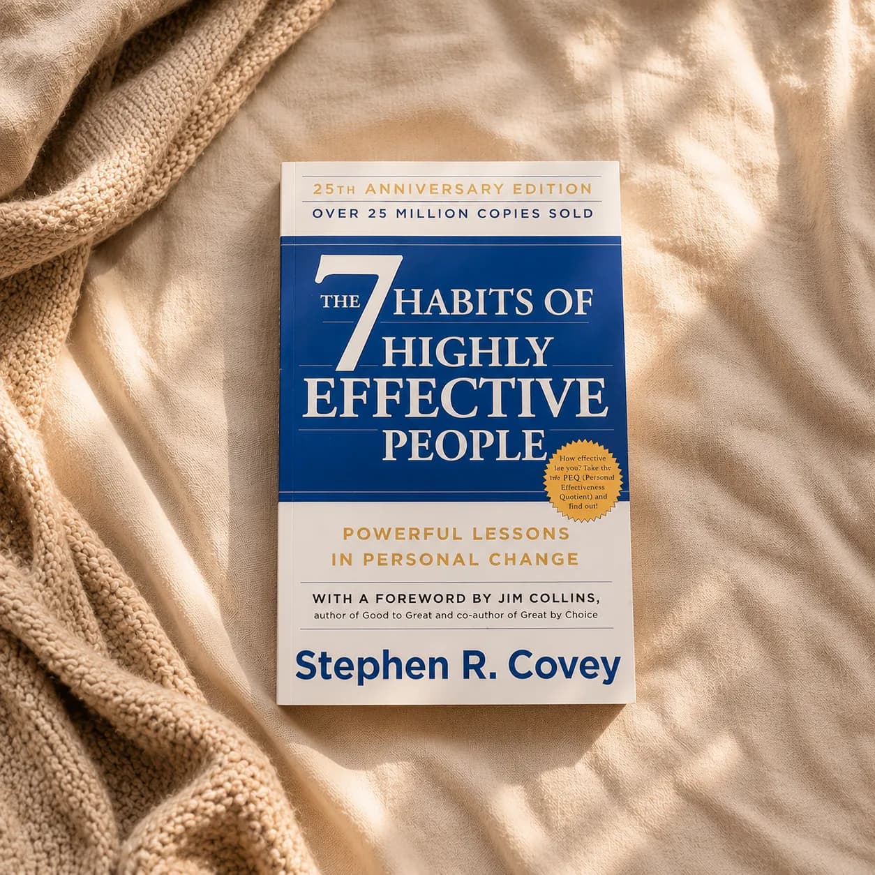 The 7 Habits of Highly Effective People – 25th Anniversary Edition